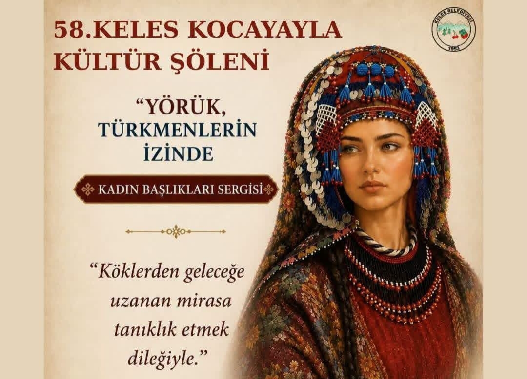 Geçmişin İzleri, Geleceğin Mirası Keles'te Yaşatılıyor…