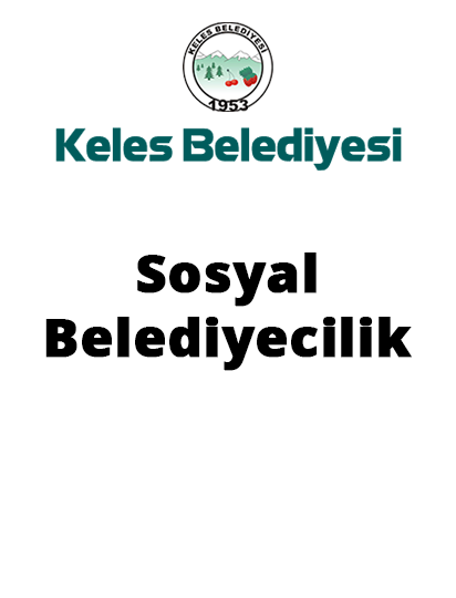 Keles'te Sosyal Belediyecilik